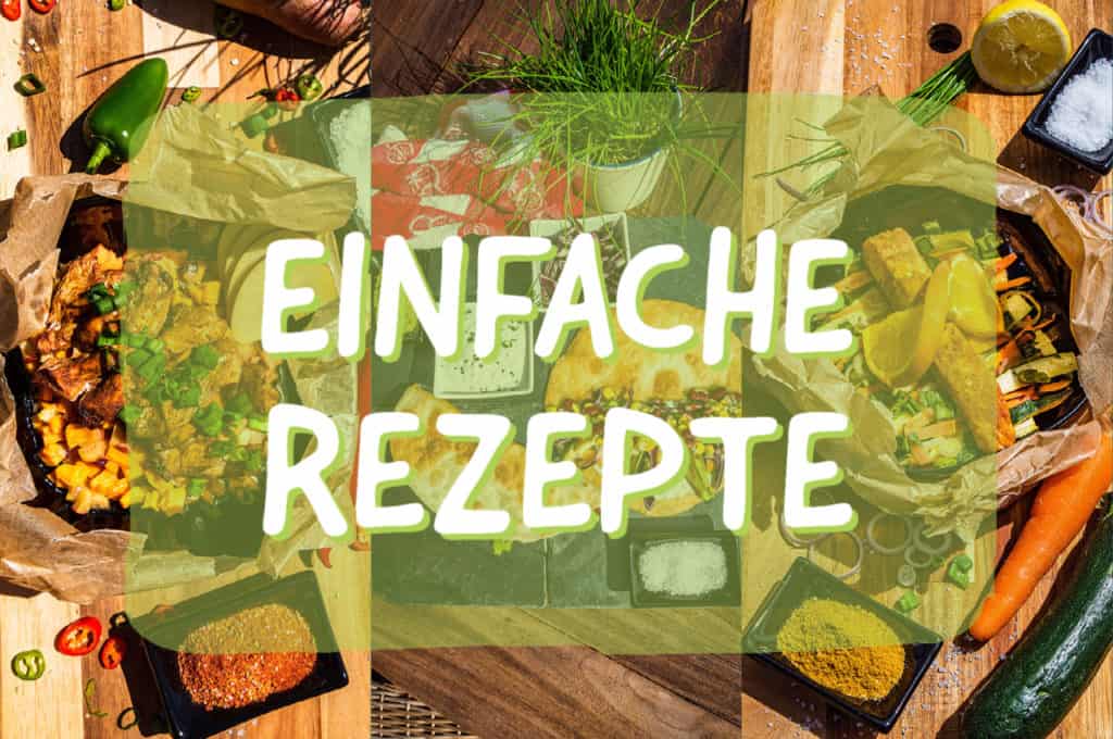 Einfache Rezepte mit der DirektNatur Kochbox